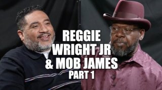 Reggie Wright Jr. & Mob James on Reggie Going Viral for Predicting Federal Raids on Diddy