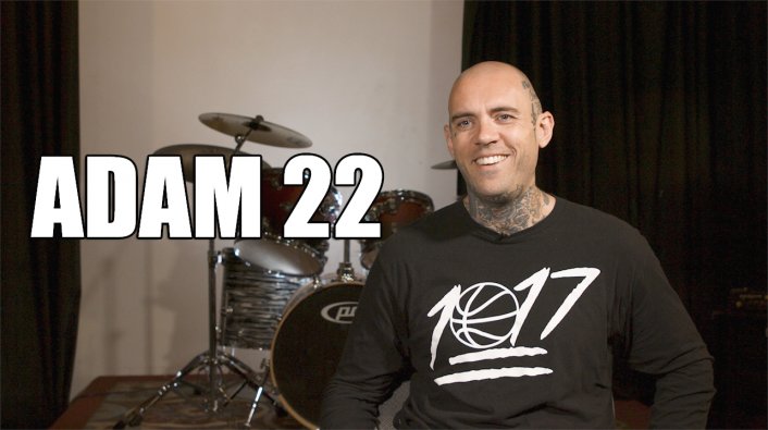 EXCLUSIVE: Adam 22 on Supporting Himself Through Shoplifting, Credit ...