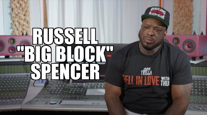 EXCLUSIVE: Russell ‘Big Block’ Spencer on Relationship with 2Pac, Doing