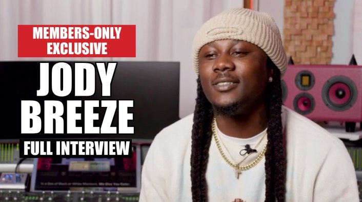 Jody Breeze (Members Only Exclusive) | VladTV