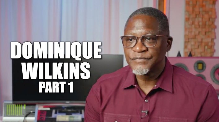 EXCLUSIVE: Dominique Wilkins Grew Up in Baltimore Projects During Highest Crime Rate in US - Vimarsana News