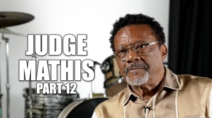 EXCLUSIVE: Judge Mathis on Why He Quit Being a Judge to Start Judge ...