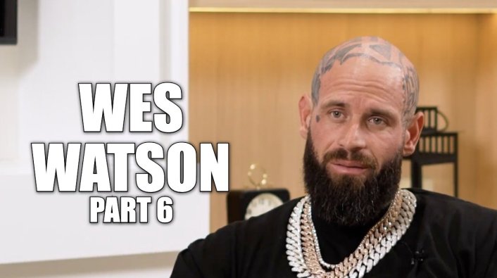 Image: Wes Watson on Catching Case in Prison for Cutting a Man's Face, Relapsing While Locked Up