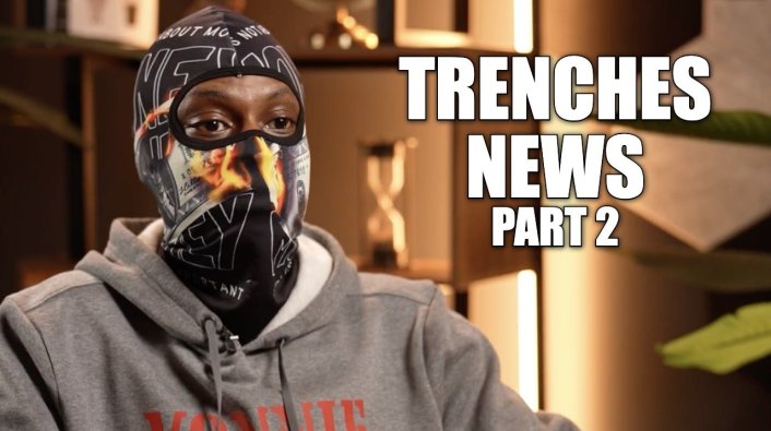 Image: Trenches on Why He Thinks OTF Vonnie is Murder MasterMind & Will Bury Lil Durk in Court