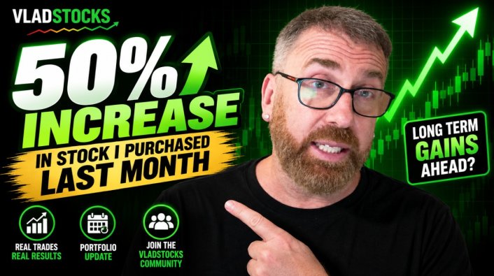 EXCLUSIVE: VladStocks: 50% Increase in Stock I Purchased Last Month