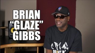 Brian "Glaze" Gibbs on People Calling Him a Rat: No One Said that to My Face