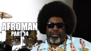 Afroman on White Guys Using N-Word Around Him, No Longer Uses the Word Himself