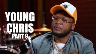 Young Chris on Neef Buck Losing His Passion for Music, Calling Neef Out on "Tough Luv"