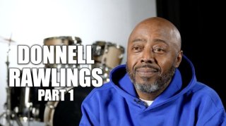 Donnell Rawlings Refuses to Turn Around: I Don't Trust the White Man