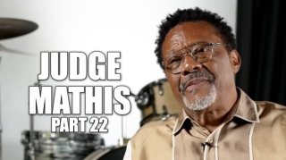 Judge Mathis on 50 Cent Calling Him Out, Mo'Nique Dissing DL Hughley's Family