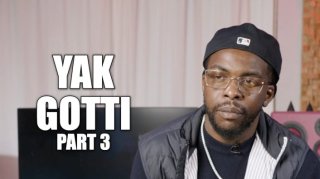 Yak Gotti on Signing to Block Ent., Catching a Murder Case Over a Guy Who Shot at His Mom