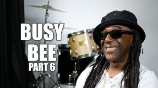 Busy Bee: Street Guys Became Rappers Because MCs Were Sleeping with Their Girls