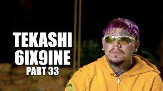 Tekashi 6ix9ine on Being Blamed for His Friend Ariela la Langosta's Murder