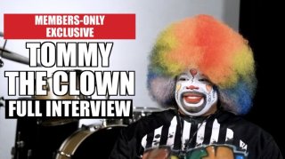 Tommy The Clown Tells His Life Story (Members Only Exclusive)