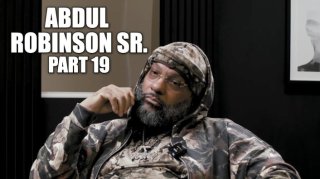 Abdul Robinson on Getting Time Served for Cooperating Against His Son Ksoo