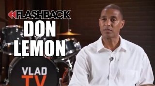 Don Lemon Tells His Life Story (Flashback)