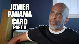 Javier "Panama" Card on Shooting Over 10 People, Robbing Drug Dealer for $2M
