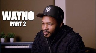 Wayno: My Dad Had 8 Kids with 8 Different Women