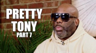 Pretty Tony on Leaving the Drug Game, Cooperating & Getting Shot Again