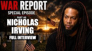Nicholas Irving: The Heavy Toll of Combat & the Pain of Losing Comrades (Full Uncensored Interview)
