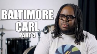 Baltimore Carl on Shooting His Uncle During a Fake Robbery