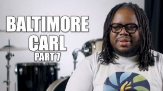 Baltimore Carl on Crooked Cops in Baltimore: They Were Drug Dealers, Killers & Pimps
