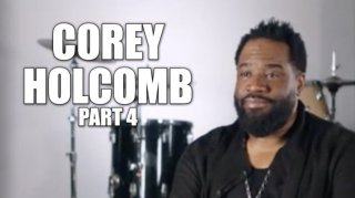 Corey Holcomb on Stealing from Burger King, Giving STD to His GF & Blaming Side Chick