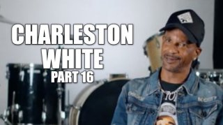 Charleston White: Ray-J Slept with a Trans, That's Why I Turned Down Boxing Him
