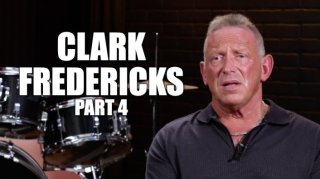 Clark Fredericks on Getting Charged with 1st Degree Murder for Killing Childhood Abuser