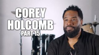 Corey Holcomb: If I Don't Love a Woman, I Can Walk Away from Our Baby