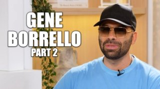 Gene Borrello on His Friend John Alite Arrested for Extortion & Loansharking