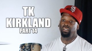 TK Kirkland on Why Black People Shouldn't Hang Alone with White Groups Like Nolan Wells