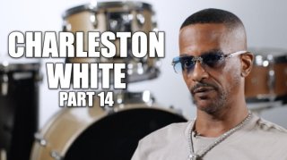 Charleston White on Dissing Atlanta & Why Atlanta Fell Off