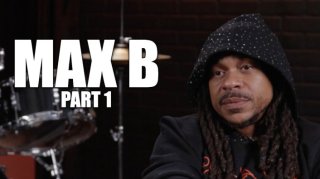 Max B: I Sold My Mom Crack During Harlem's Crack Era