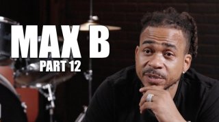 Max B on Walking Out of Prison After Doing 18 Years