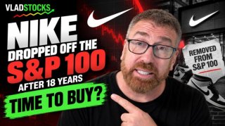 VladStocks: Nike Dropped Off the S&P100 After 18 Years, Time to Buy?