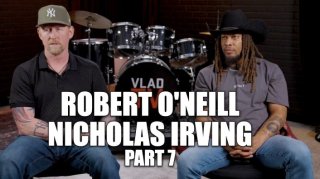 Nicholas Irving & Robert O'Neill Agree: If You Want a Guy Dead, Send SEAL Team 6