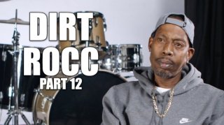 Dirt Rocc on Being Called a Snitch after Cooperating Against Keefe D