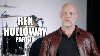 Rex Holloway: Aryan Brotherhood Didn't Like I Dropped Out